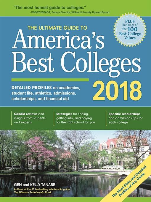 Title details for The Ultimate Guide to America's Best Colleges 2018 by Gen Tanabe - Available